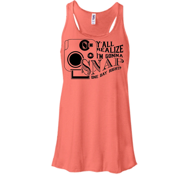 Y'all Realize T Shirt, Funny Photographer Tank Top