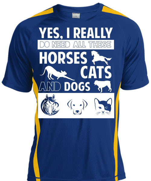 I Really Do Need All These Horses Cats And Dogs T Shirt, Pets T Shirt