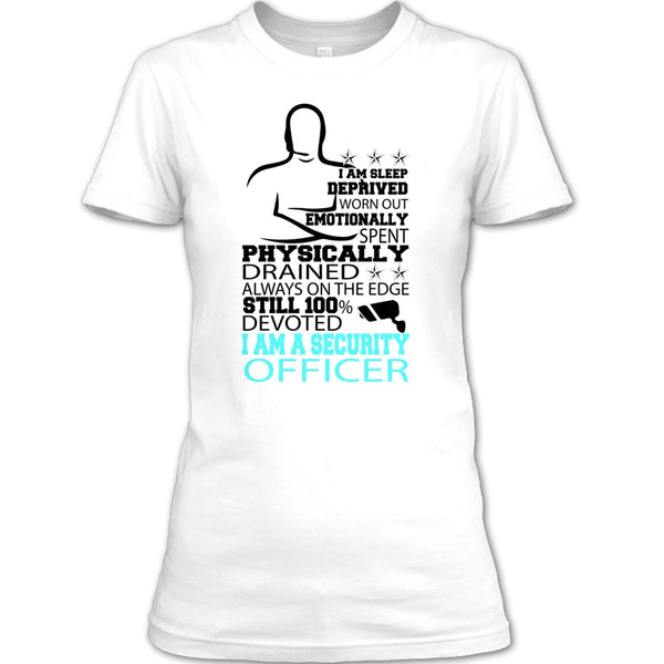 I Am Sleep Deprived T Shirt, Coolest Security Officer T Shirt