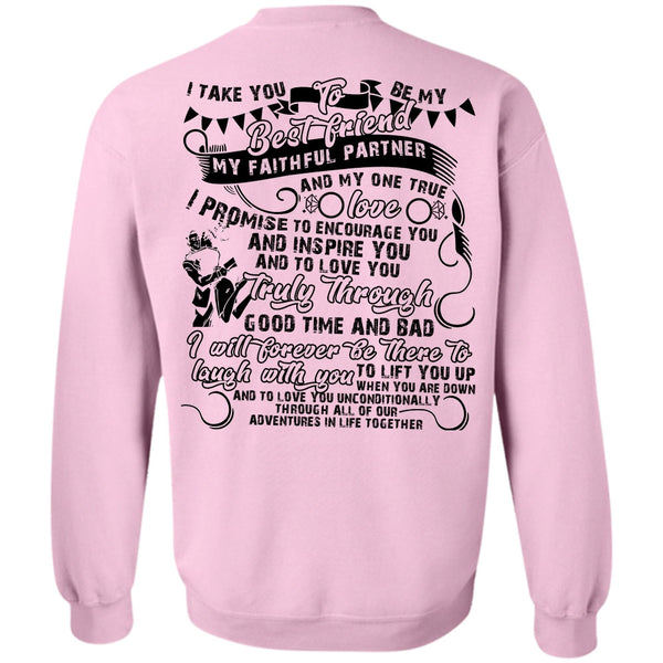 I Love Husband T Shirt, I Take You To Be My Best Friend Sweatshirt