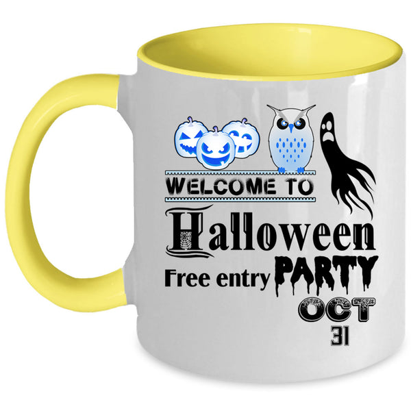 Free Entry Oct 31 Coffee Mug, Welcome To Halloween Party Accent Mug