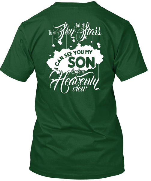 I Can See You My Son T Shirt, In A Sky Full Of Stars T Shirt
