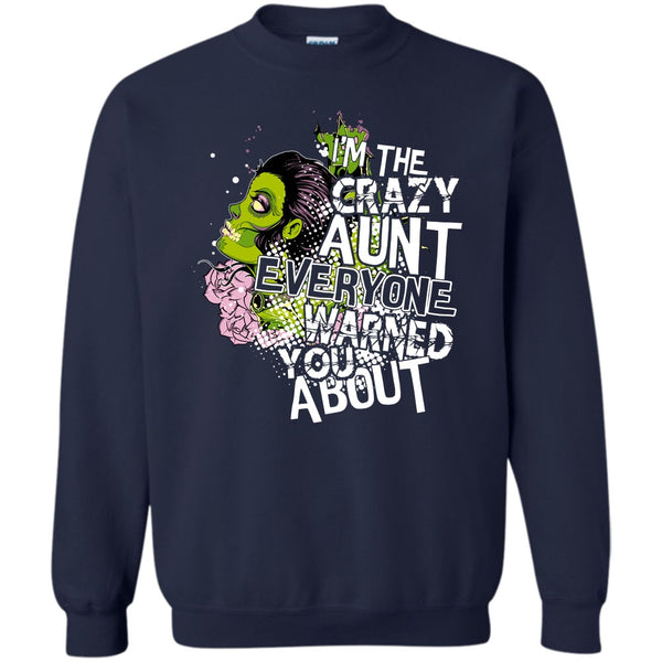 Everyone Warned You About T Shirt, Coolest Aunt Sweatshirt