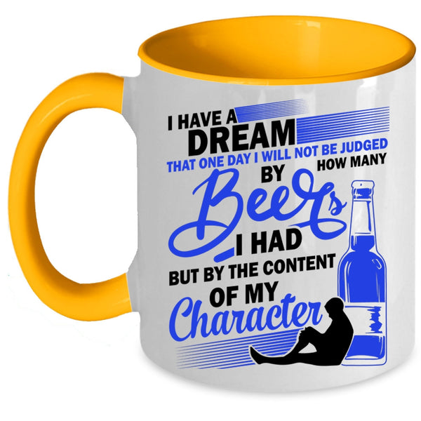 Cool Gift For Beer Drinker Coffee Mug, How Many Beer I Had Accent Mug