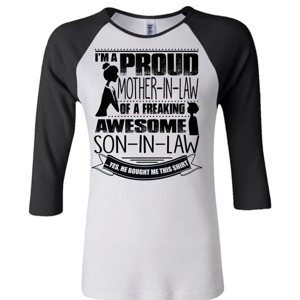 I'm A Proud Mother In Law T Shirt, I Love Mom T Shirt, Awesome T-Shirts