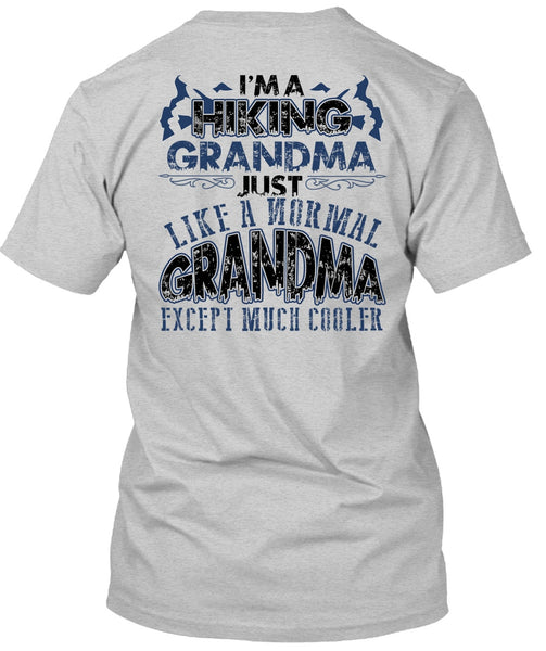 I'm A Hiking Grandma T Shirt, I Love Hiking T Shirt
