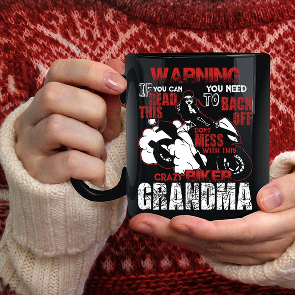 Don't Mess With This Crazy Biker Grandma Coffee Mug, Crazy Biker Grandma Coffee Cup