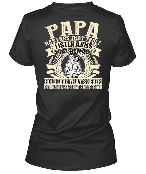 Papa Has Ears T Shirt, Made Of Gold T Shirt