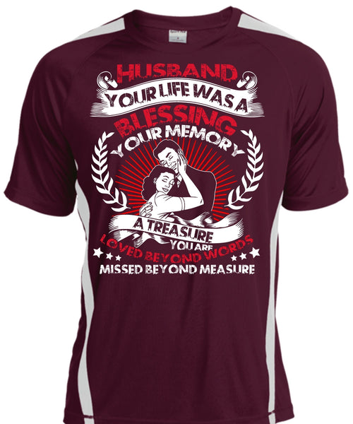 Husband Your Life T Shirt, Loved Beyond Words T Shirt, Cool Shirt
