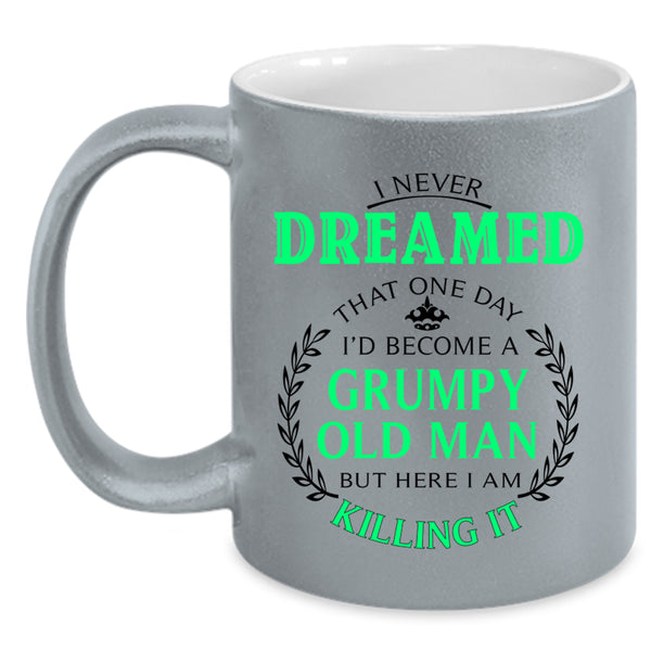 Awesome Grandpa Coffee Mug, I'd Become A Grumpy Old Man Accent Mug
