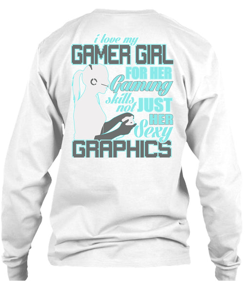 I Love My Gamer Girl T Shirt, I Love Gaming T Shirt