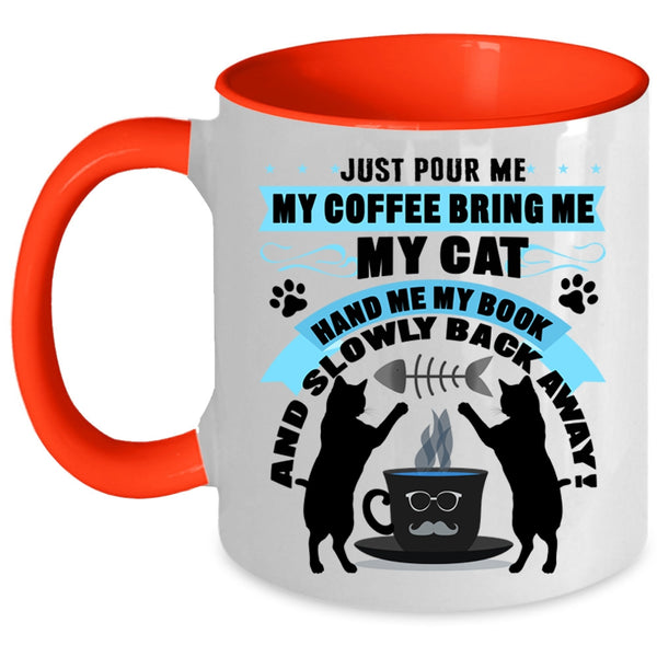 My Book Coffee Mug, My Coffee Bring Me My Cat Accent Mug