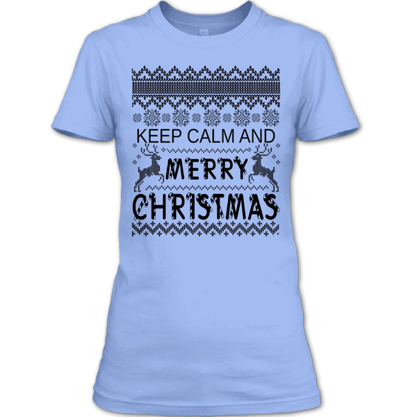 Keep Calm And Merry Christmas T Shirt, Merry Christmas Gift T Shirt