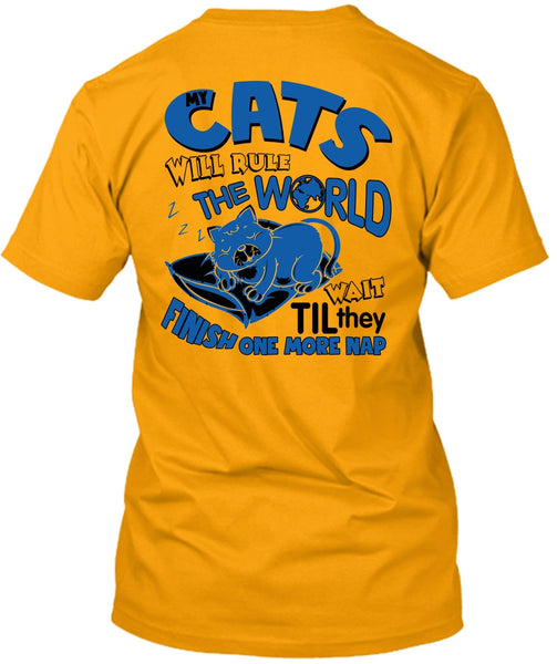 Cat's Will Rule The World T Shirt, I Love My Cat T Shirt