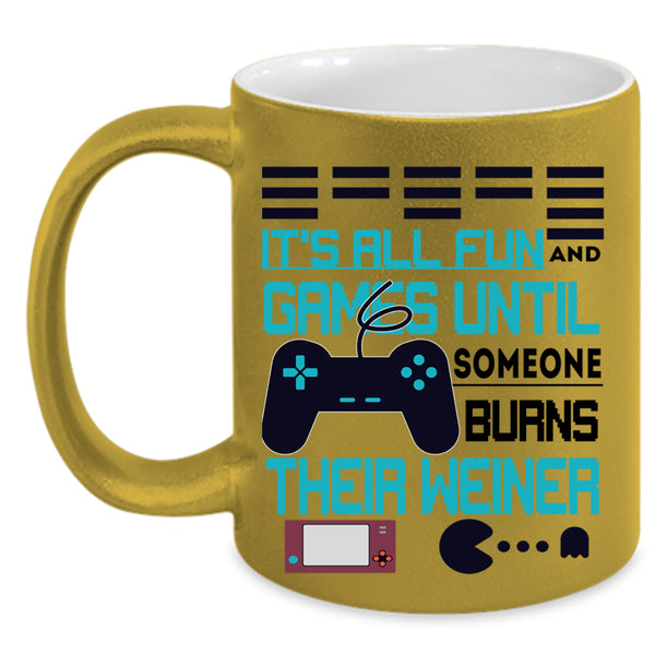 Someone Burns Their Weiner Coffee Mug, It's All Fun And Game Accent Mug