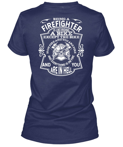Being A Firefighter T Shirt, Like Riding A Bike T Shirt