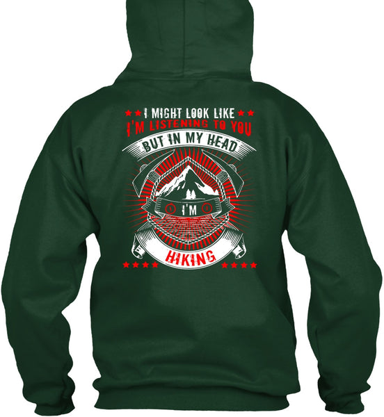 In My Head I'm Hiking T Shirt, Being A Hiker T Shirt