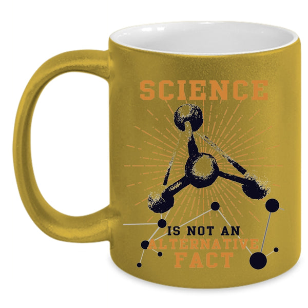 Awesome Coffee Mug, Science Is Not An Alternative Fact Accent Mug