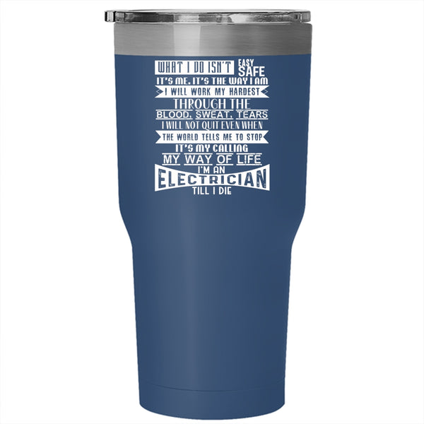 I'm An Electrician Tumbler 30 oz Stainless Steel, Funny Gift For Electricians Travel Mug
