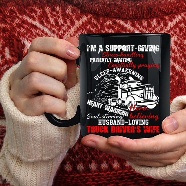 I'm A Truck Driver's Wife Coffee Mug, Husband Loving Coffee Cup