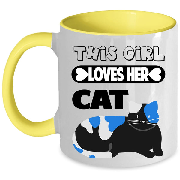 Cute Cat Lovers Coffee Mug, This Girl Loves Her Cat Accent Mug