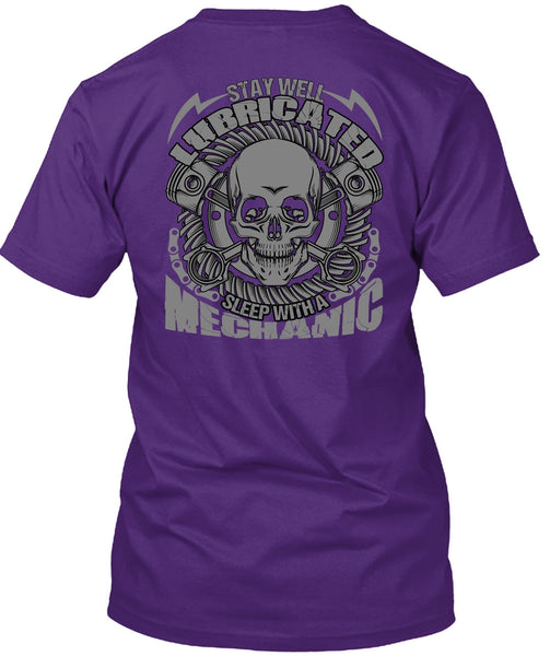 Sleep With A Mechanic T Shirt, Being A Mechanic T Shirt