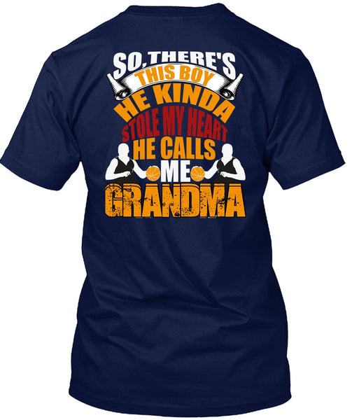 He Kinda Stole My Heart T Shirt, He Calls Me Grandma T Shirt