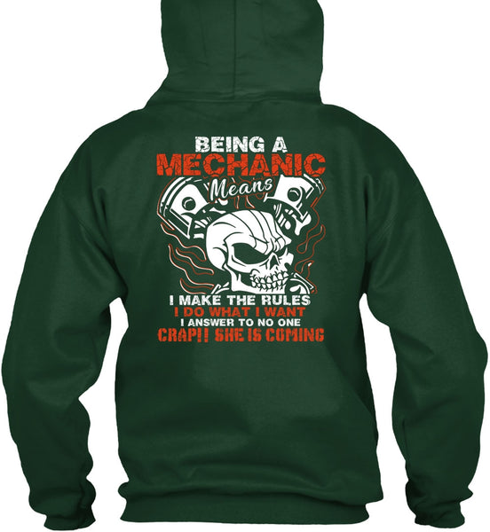 Being A Mechanic Means T Shirt, She Is Coming T Shirt