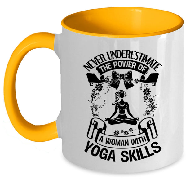 Cool Lady Coffee Mug, The Power Of A Woman With Yoga Skills Accent Mug