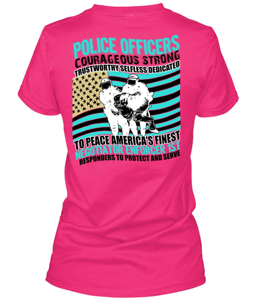Police Officers Courageous Strong T Shirt, I Love Police T Shirt