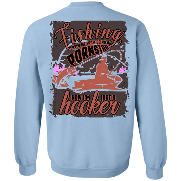 Being A Fisherman T Shirt, Fishing Saved Me Sweatshirt
