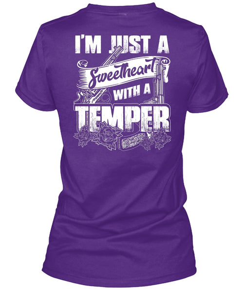 Sweetheart With A Temper T Shirt, Being A Hunter T Shirt