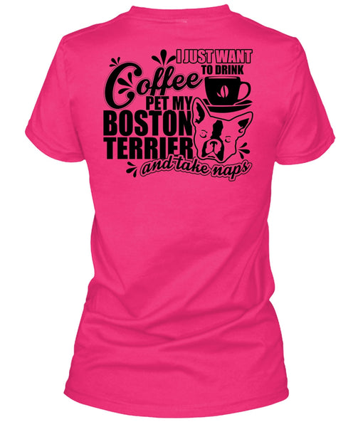 I Just Want To Drink Coffee T Shirt, I Love My Dog T Shirt