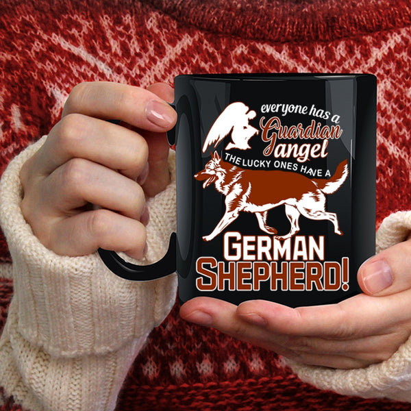 Everyone Has A Guardian Angel Coffee Mug, German Shepherd Coffee Cup
