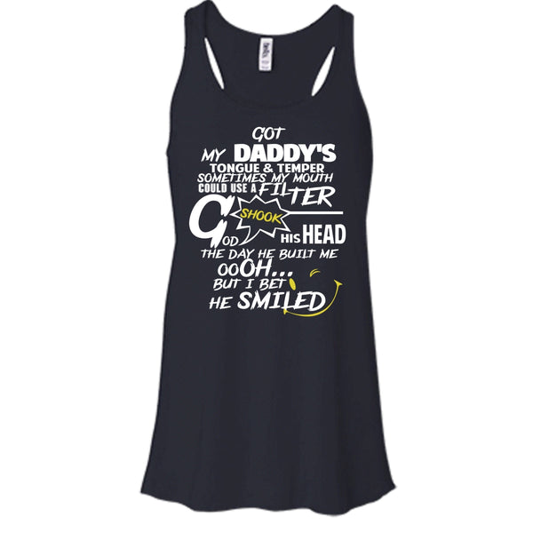 Got My Daddy's Tongue & Temper Shirt, Father's Day Shirt