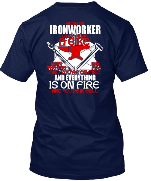 Being An Ironworker T Shirt, Like Riding A Bike T Shirt