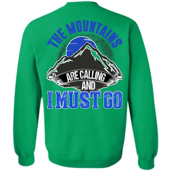 I Love Mountain T Shirt, The Mountains Are Calling Sweatshirt