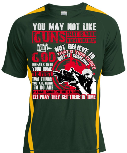 You May Not Like Guns T Shirt, Being A Veteran T Shirt, Cool Shirt