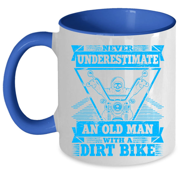 An Old Man With A Dirt Bike Coffee Mug, Never Underestimate Accent Mug