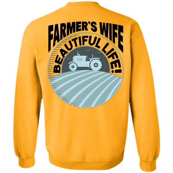 Being A Farmer T Shirt, Farmer's Wife Beautiful Life Sweatshirt