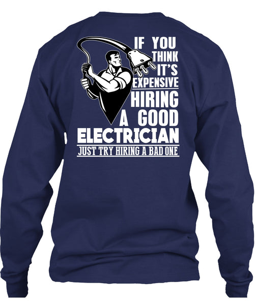 Good Electrician T Shirt, Being An Electrician T Shirt