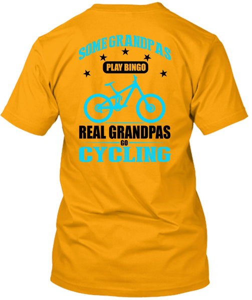 Real Grandpas Go Cycling T Shirt, I Love Biking T Shirt