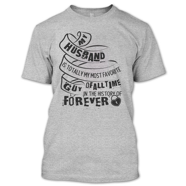 My Husband T Shirt, Gift For Husband T Shirt