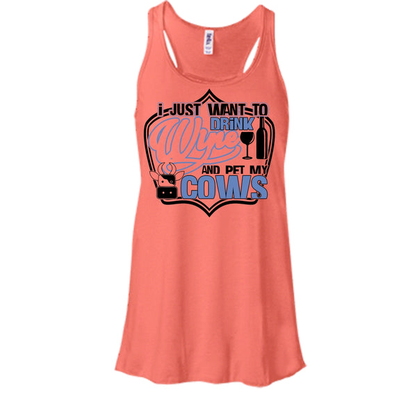 I Just Want To Drink Wine T Shirt, Coolest Cows Lover Tank Top