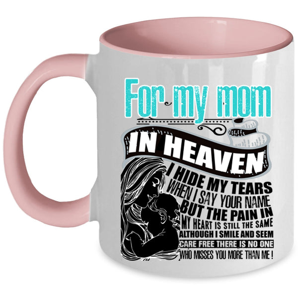I Love My Mom Coffee Mug, For My Mom In Heaven Accent Mug