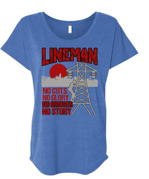 Lineman No Cuts T Shirt, No Story T Shirt, Cool Shirt (Ladies' Triblend Dolman Sleeve)
