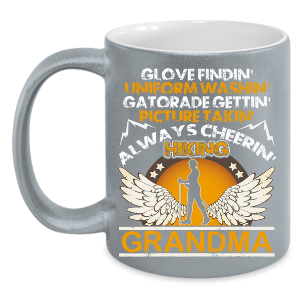 Glove Finding Picture Taking Coffee Mug, Always Cheering Hiking Grandma Coffee Cup