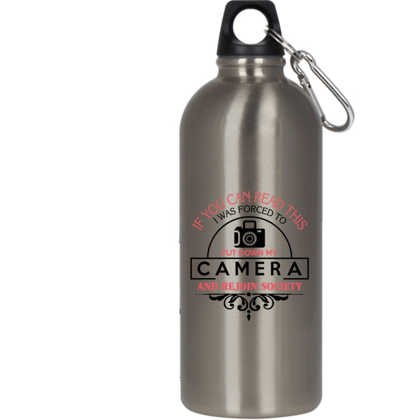 I Was Forced To Put Down My Camera 20 oz Stainless Steel Bottle,Funny Photographer Outdoor Sports Water Bottle
