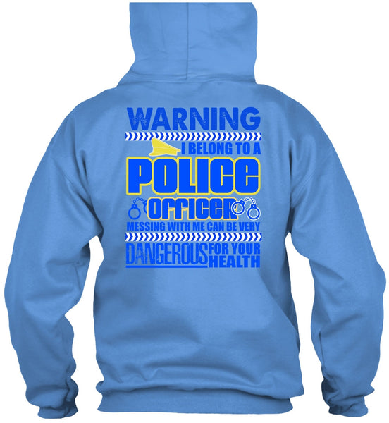 I Belong To A Police Officer T Shirt, I Love Police T Shirt