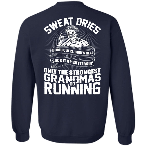Sweat Dries T Shirt, I Love Nana Sweatshirt